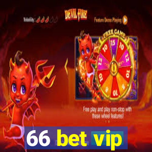 66 bet vip